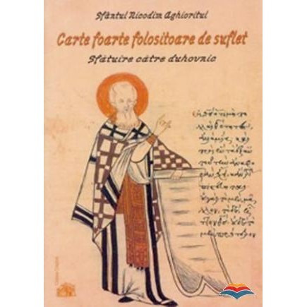 Carte foarte folositoare de suflet - Sfatuire catre duhovnic