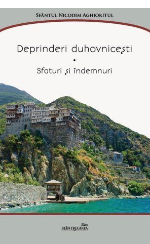 Deprinderi duhovnicesti - Sfaturi si indemnuri