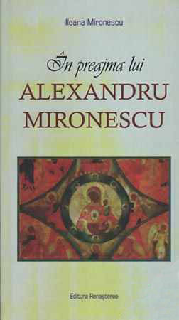 In preajma lui Alexandru Mironescu