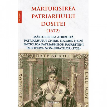 Marturisirea Patriarhului Dositei (1672)