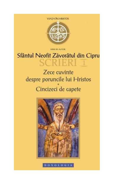 Zece cuvinte despre poruncile lui Hristos. Cincizeci de capete - Scrieri 1