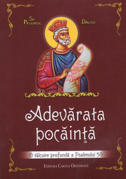 Adevarata pocainta. O talcuire profunda a Psalmului 50
