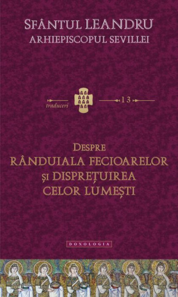 Despre randuiala fecioarelor si dispretuirea celor lumesti