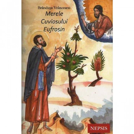 Merele Cuviosului Eufrosin