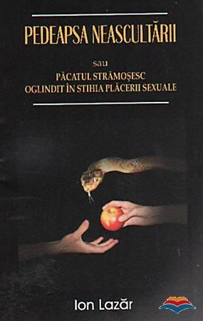 Pedeapsa neascultarii sau Pacatul stramosesc oglindit in stihia placerii sexuale