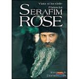 Viata si lucrarile Parintelui Serafim Rose