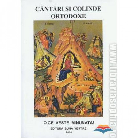 Cantari si colinde ortodoxe - O ce veste minunata!
