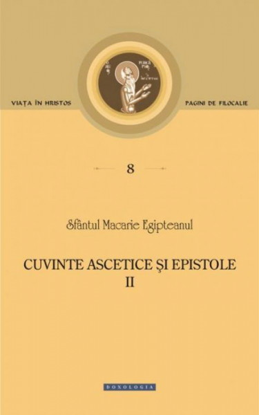 Cuvinte ascetice si epistole - Vol. 2