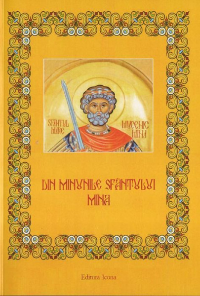 Din minunile Sfantului Mina