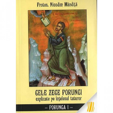 Cele zece porunci explicate pe intelesul tuturor - Porunca intai