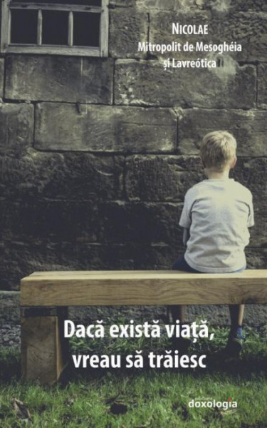 Daca exista viata, vreau sa traiesc