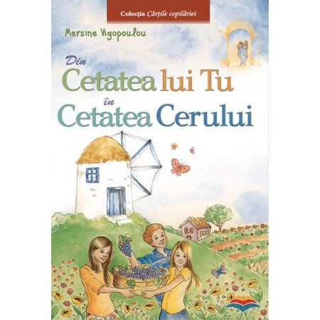 Din cetatea lui Tu in cetatea Cerului