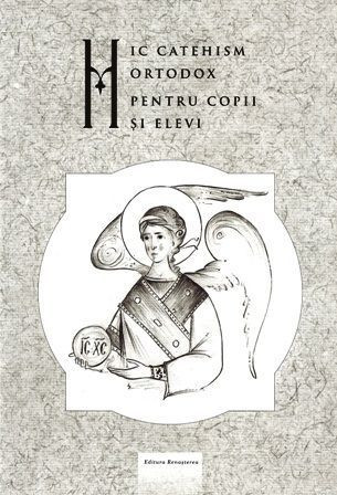 Mic catehism ortodox pentru copii si elevi
