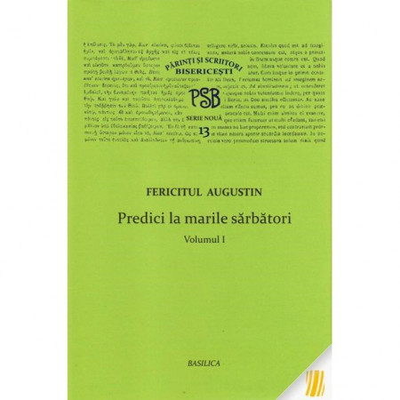 PSB 13 - Predici la marile sarbatori - Vol.1