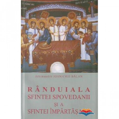 Randuiala Sfintei Spovedanii si a Sfintei Impartasanii