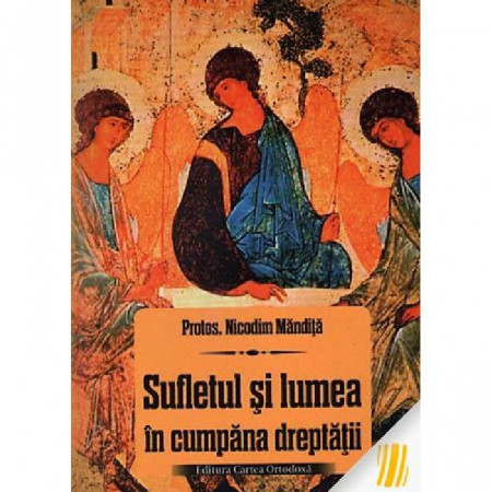 Sufletul şi lumea în cumpăna dreptăţii