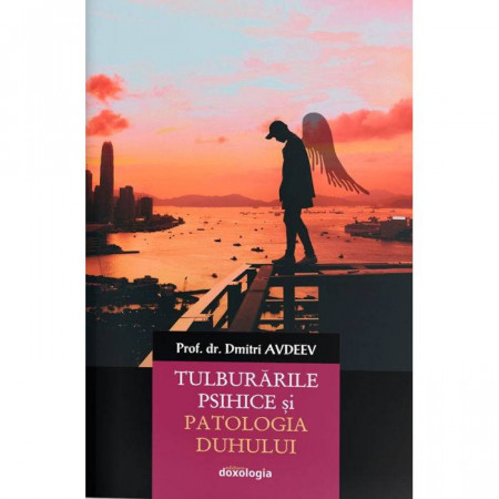 Tulburarile psihice si patologia duhului