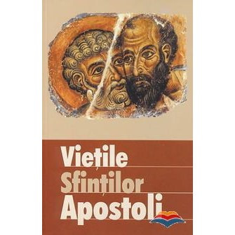 Vietile sfintilor apostoli