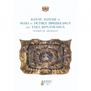 Icoane, iconari si scoli de pictura bisericeasca din Tara Romaneasca (studii si articole)