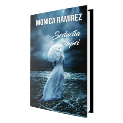 Seducția apei - Monica Ramirez
