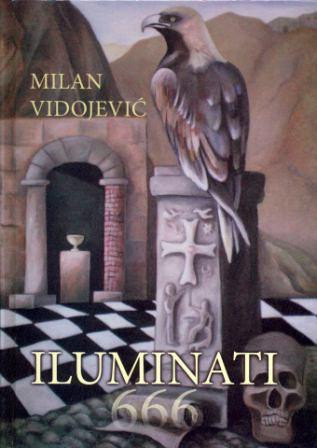 ILUMINATI 666 - Milan Vidojević