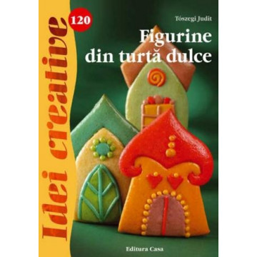 Figurine din turta dulce