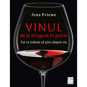 Vinul - de la strugure in pahar
