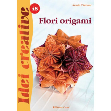 Flori origami - Editia a II-a