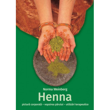 Henna - pictura corporala, vopsirea parului, utilizari terapeutice