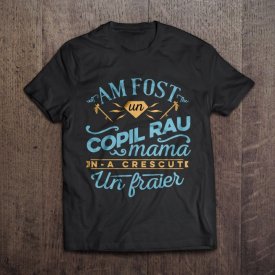 Copil rau [tricou]
