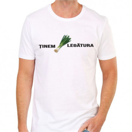 Tricou personalizat -Ținem legătura-