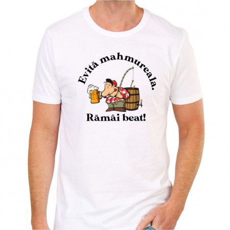 Tricou personalizat -Evita mahmureala-