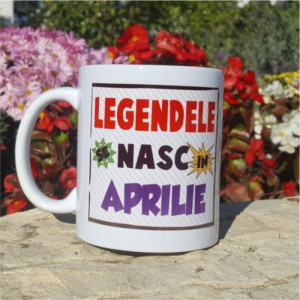 Cana "Legendele se nasc in aprilie"