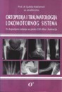 Ortopedija i Traumatologija Lokomotornog Sistema Ljubisa  Bascarevic i saradnici