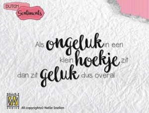 Nellie Snellen clear stamp Als ongeluk in een klein hoekje.... SENCS001 (Locatie: NN051)
