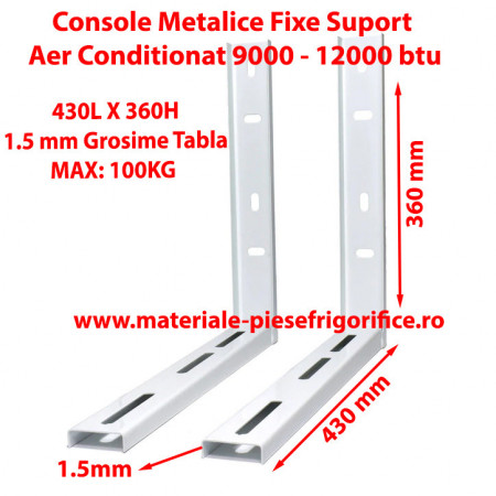 Set Console Metalice Fixe, Suporti Aer Conditionat, 430L x 360H , 9000,12000 BTU