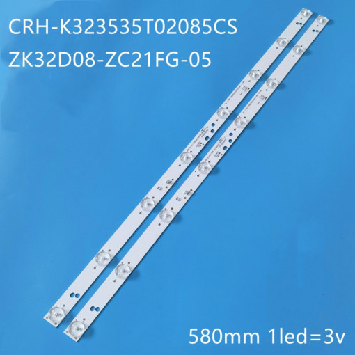 Set barete led tv PROSCAN 32 INCH ZK32D08-ZC21FG-05, CRH-K323535T02085CSREV1.7; 2 x 8 led, 3V, 579mm
