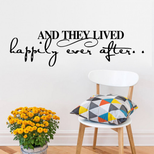 Sticker Perete And They Lived Happily Ever After