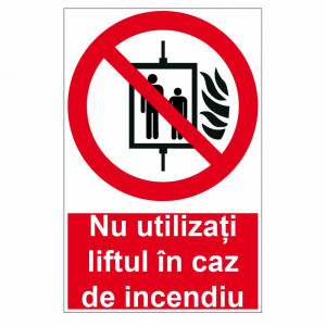 Sticker indicator Nu utilizati liftul in caz de incendiu