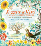Everyone Sang - A Poem for Every Feeling
