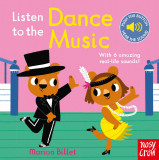 Listen to the Dance Music