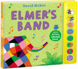 Elmer's Band: A Press-Button Sound Book