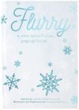 Flurry - A Mini Snowflakes Pop-Up Book