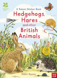 National Trust: Hedgehogs, Hares and Other British Animals (National Trust Sticker Spotter Books)