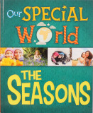 Our Special World: The Seasons