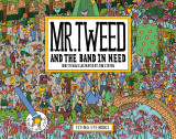Mr. Tweed and the Band in Need