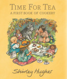 Time for Tea - A First Book of Cookery