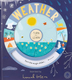 Turn and Learn: Weather