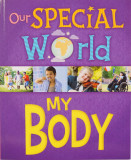 Our Special World: My Body
