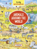 My Big Wimmelbook. Animals Around the World
